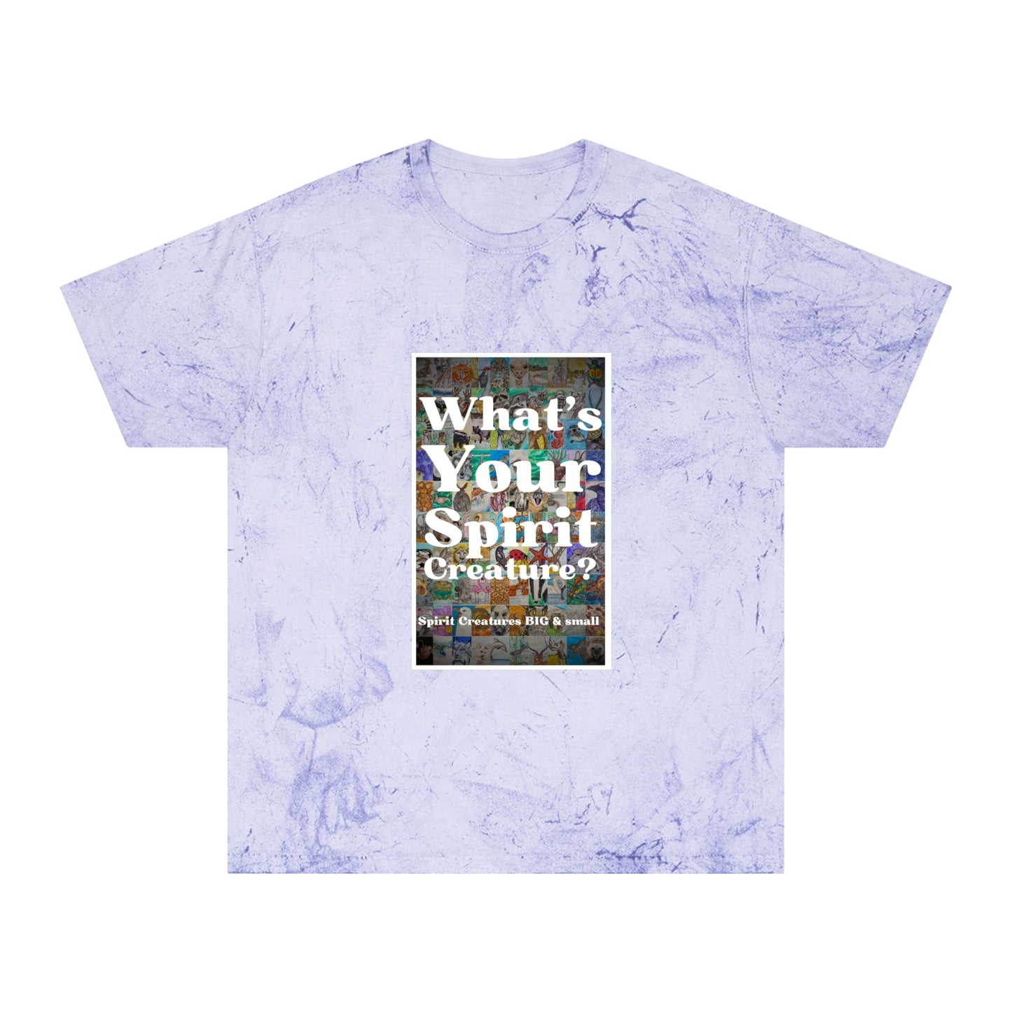 “What’s Your Spirit Creature?” Color Blast T-Shirt