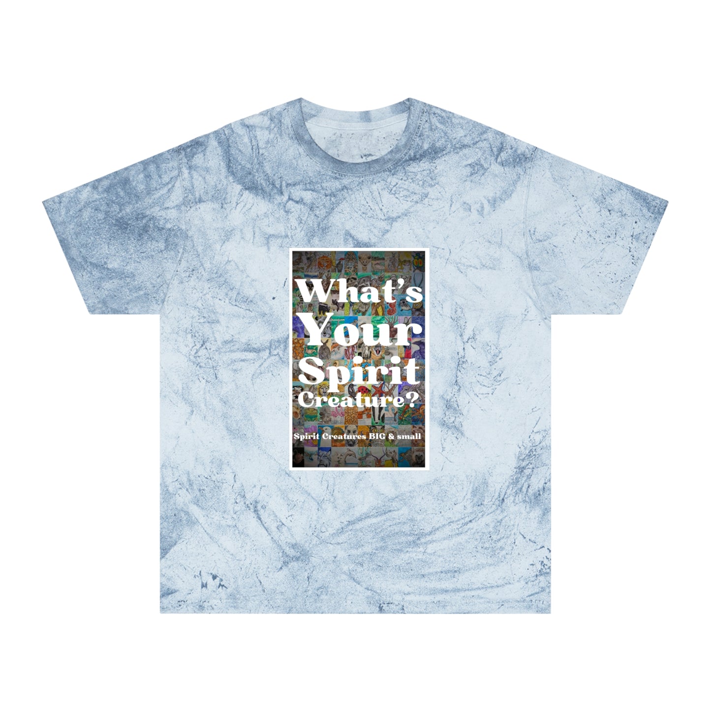 “What’s Your Spirit Creature?” Color Blast T-Shirt